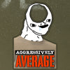 Aggressively Average